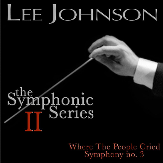 Johnson: The Symphonic Series II: Where the People Cried - Symphony No. 3 album cover