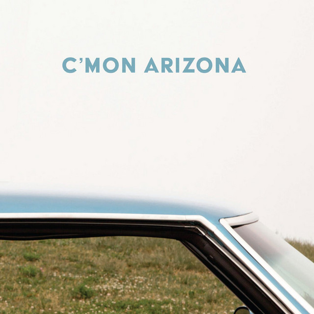 C'mon Arizona album cover