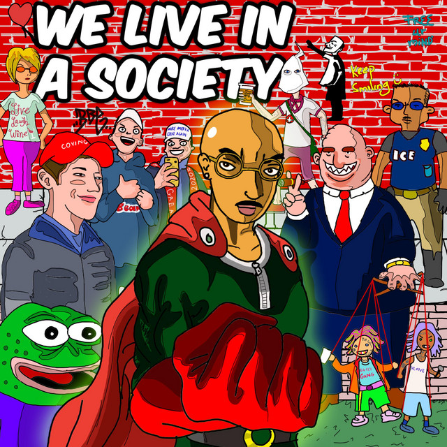 We Live in a Society album cover
