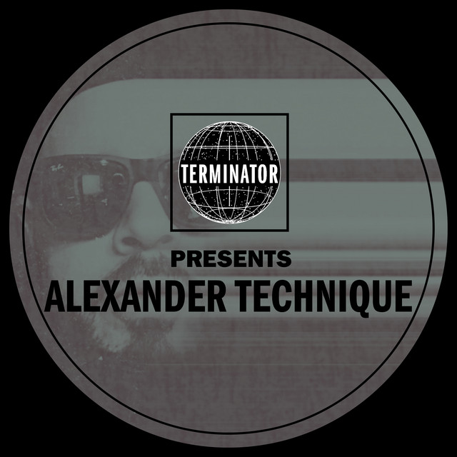 Terminator Presents Alexander Technique album cover