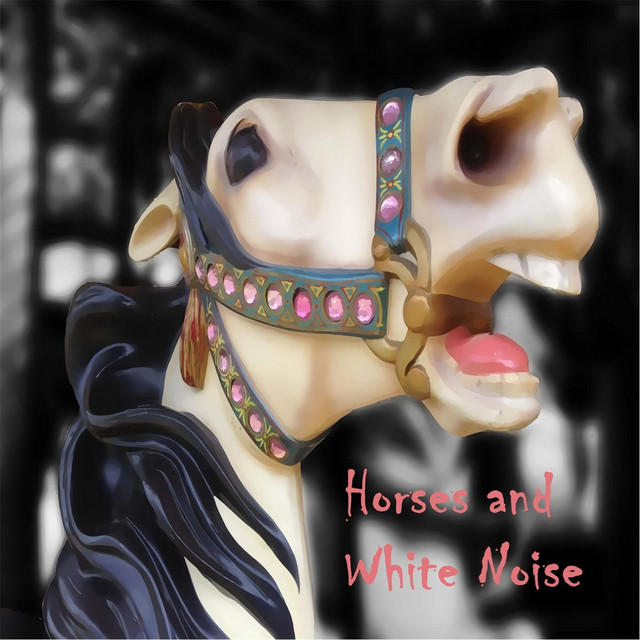 Horses and White Noise album cover
