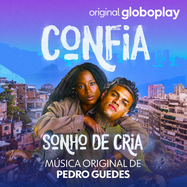Confia - Sonho de Cria (Música Original de Pedro Guedes) album cover