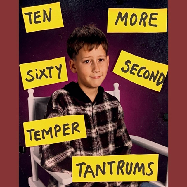 Ten More Sixty Second Temper Tantrums album cover
