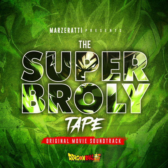 The Super Broly Tape (Original Movie Soundtrack) album cover