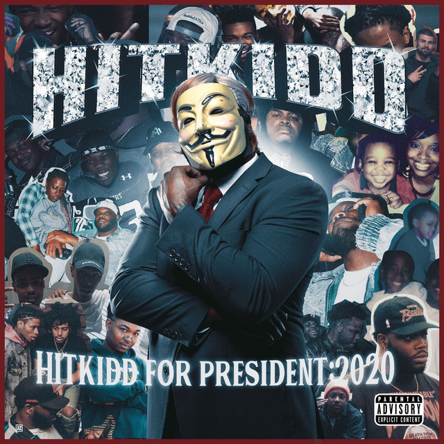 Hitkidd For President: 2020 album cover