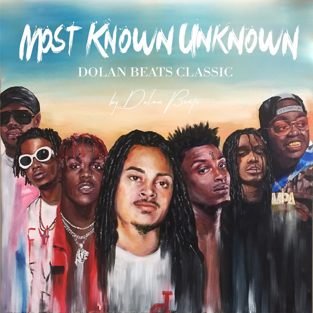 Most Known Unknown (Dolan Beats Classic) album cover