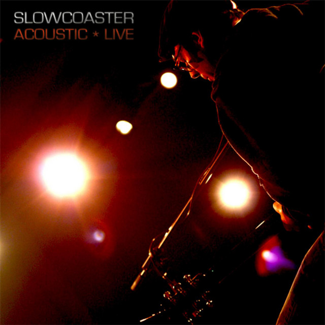 Slowcoaster Acoustic Live album cover