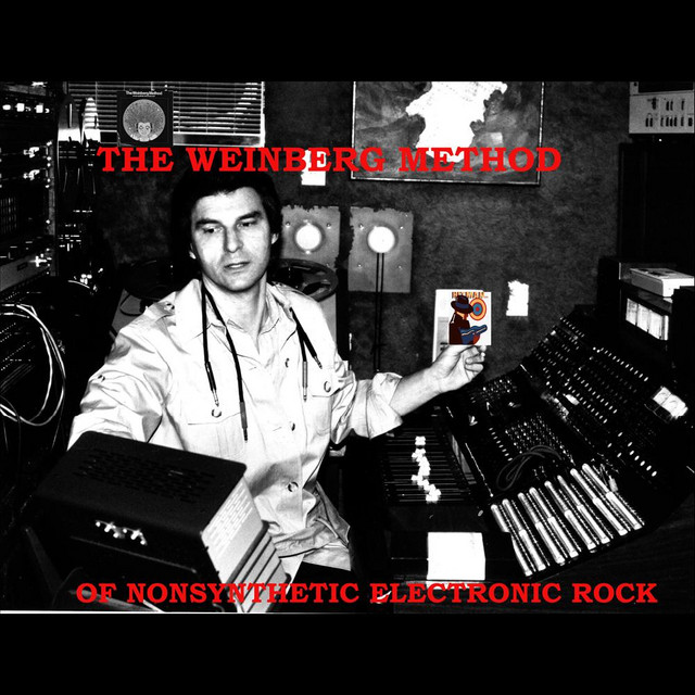 The Weinberg Method of Nonsynthetic Electronic Rock album cover