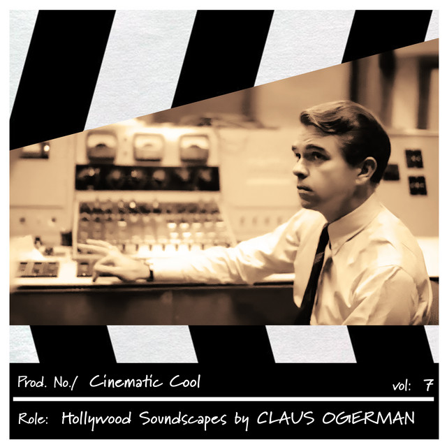 Cinematic Cool, Vol. 7 - Hollywood Soundscapes album cover