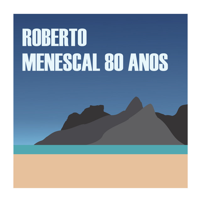 Menescal 80 Anos album cover