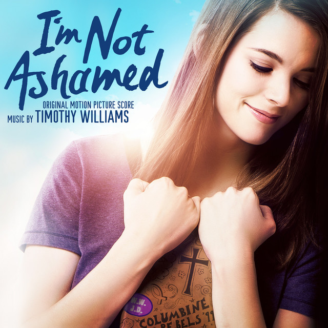 I'm Not Ashamed (Original Motion Picture Soundtrack) album cover