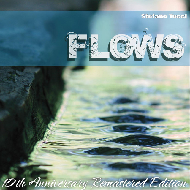 Flows (10th Anniversary Remastered Edition) album cover