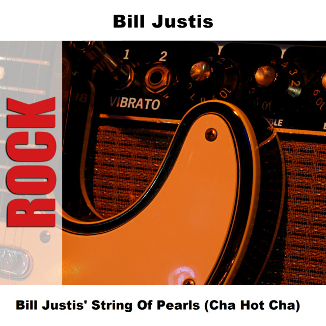 Bill Justis' String Of Pearls (Cha Hot Cha) album cover