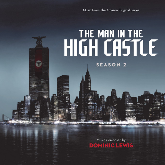 The Man In The High Castle: Season 2 (Music From The Amazon Original Series) album cover