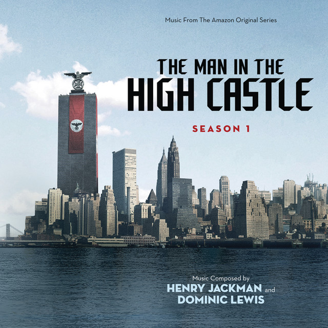 The Man In The High Castle: Season One (Music From The Amazon Original Series) album cover