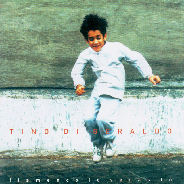 Flamenco Lo Serás Tú album cover