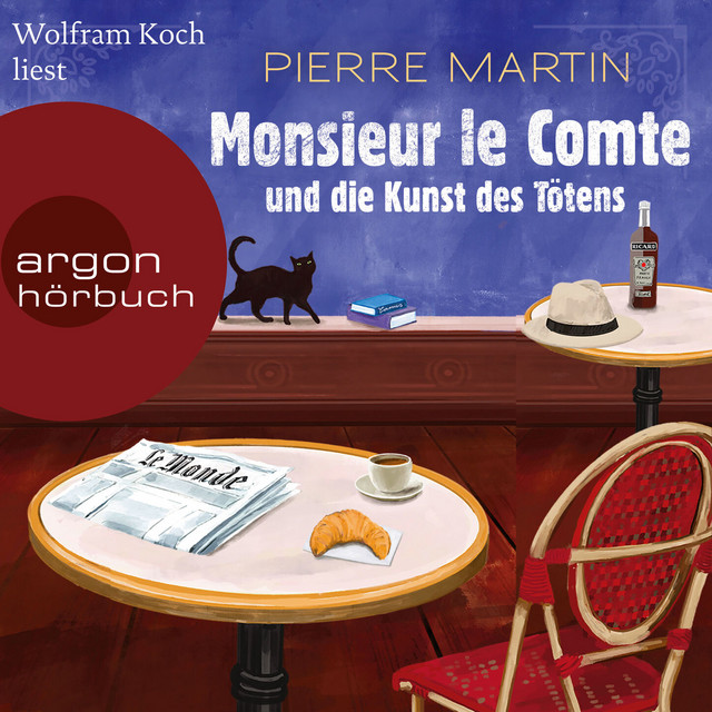Monsieur le Comte und die Kunst des Tötens [Die Monsieur-le-Comte-Serie, Band 1 (Ungekürzte Lesung)] album cover