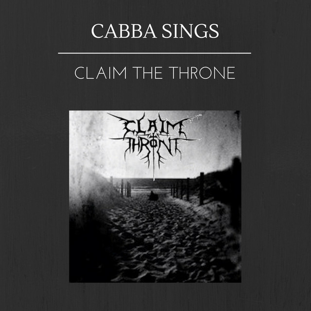 Cabba Sings Claim the Throne album cover