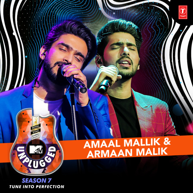 Amaal Mallik & Armaan Malik - Mtv Unplugged Season 7 album cover