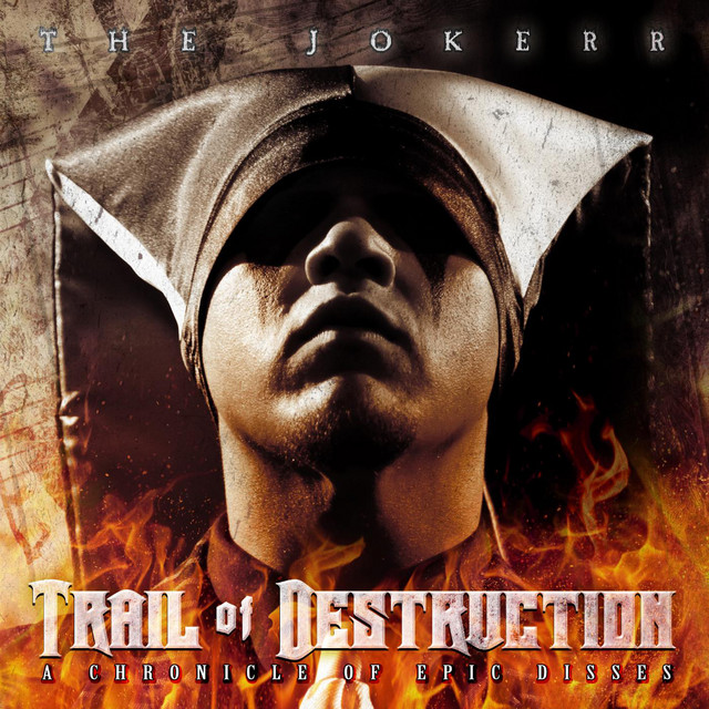 Trail of Destruction: A Chronicle of Epic Disses album cover