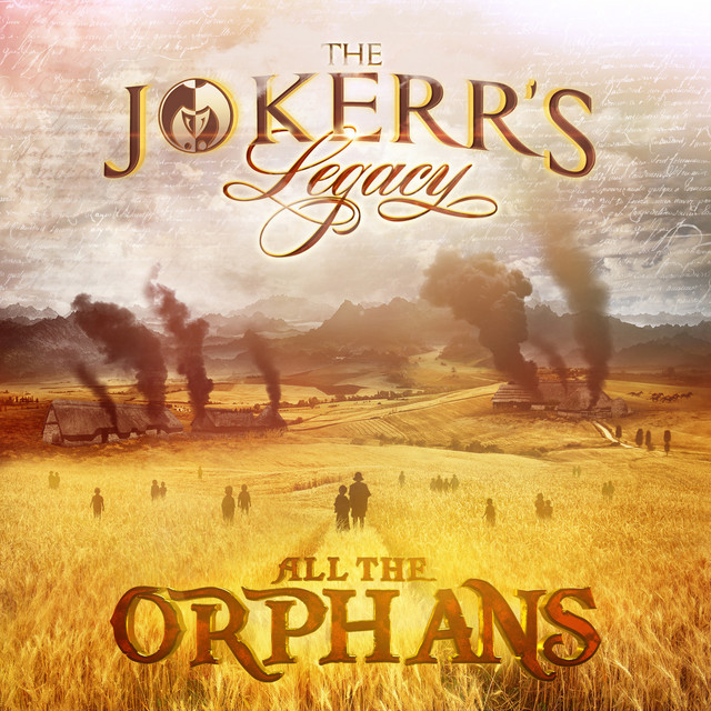 The Jokerr's Legacy: All the Orphans album cover