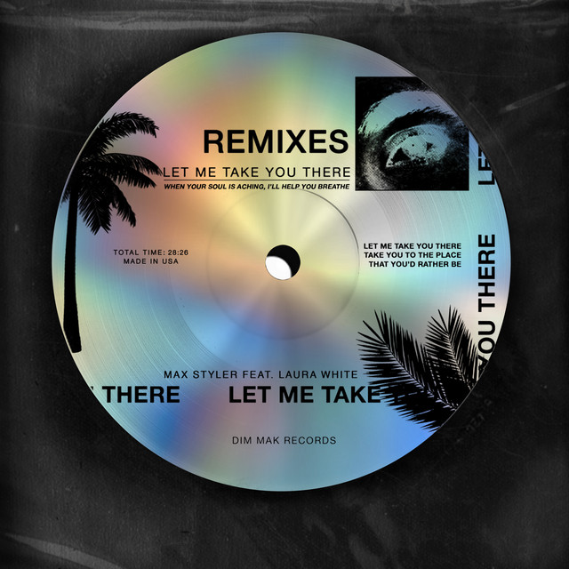 Let Me Take You There (feat. Laura White) [Remixes] album cover