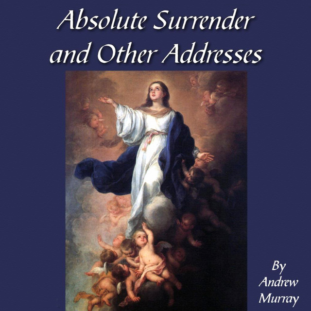 Absolute Surrender and Other Addresses album cover