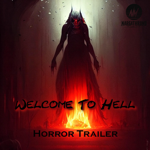 Welcome To Hell (Horror Trailer Soundtrack) album cover