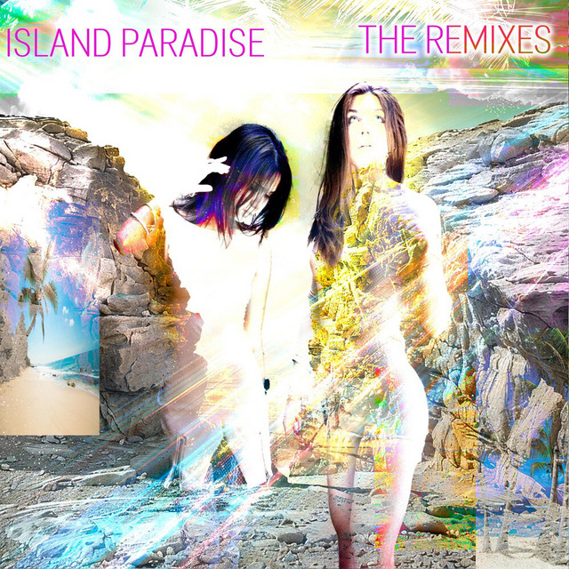 Island Paradise: The Remixes album cover