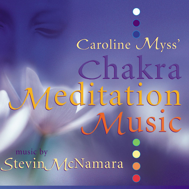 Caroline Myss' Chakra Meditation Music album cover