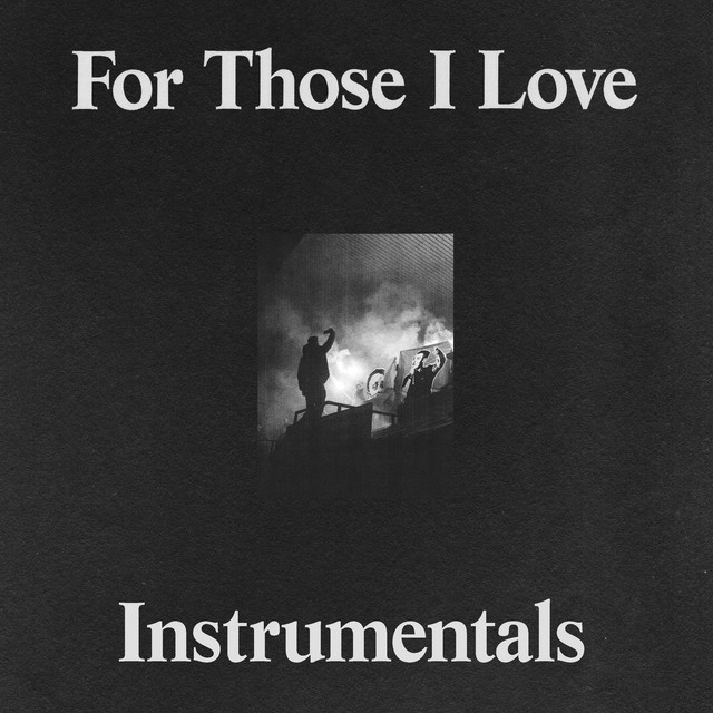 For Those I Love (Instrumentals) album cover