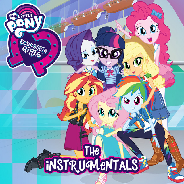 Equestria Girls: The Instrumentals album cover