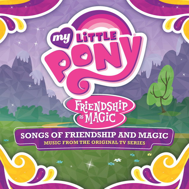 Friendship is Magic: Songs of Friendship & Magic album cover