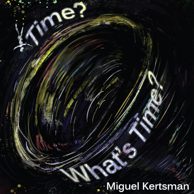 Time? What's Time? album cover