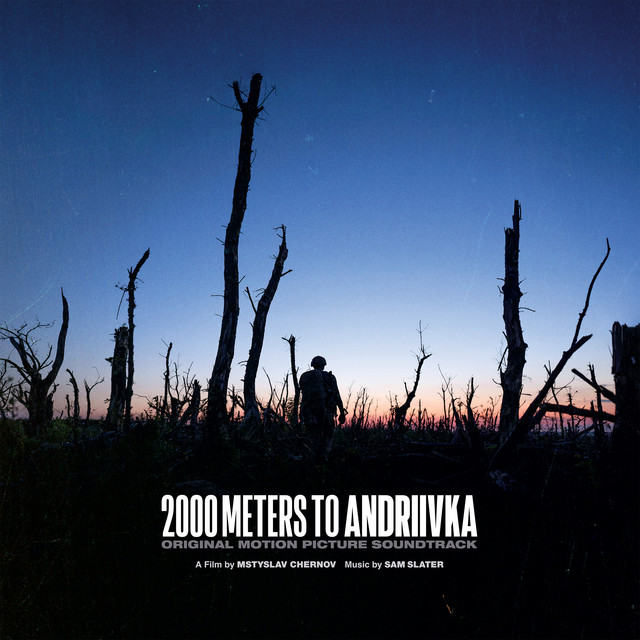 2000 Meters to Andriivka (Original Motion Picture Soundtrack) album cover