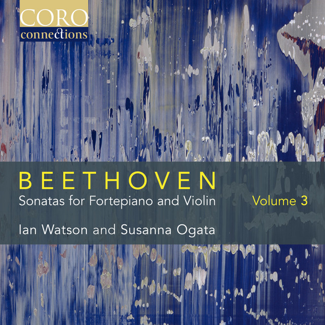 Beethoven: Sonatas for Fortepiano and Violin, Vol. 3 album cover