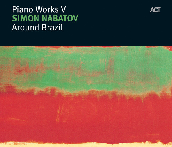 Around Brazil - Piano Works V album cover