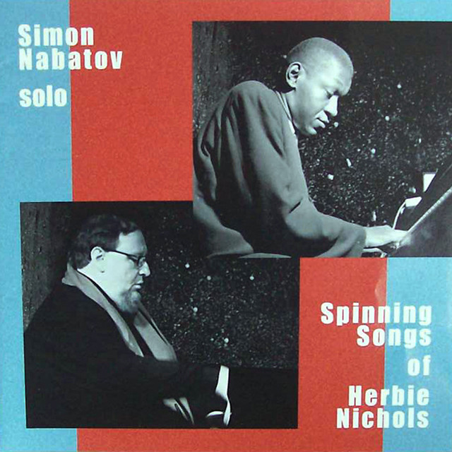 Spinning Songs of Herbie Nichols album cover