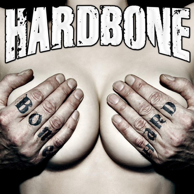 Bone Hard album cover