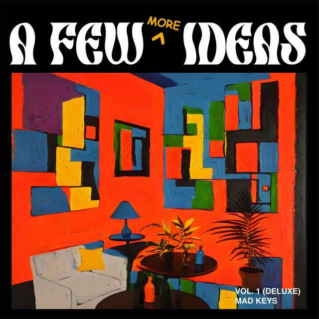 A Few MORE Ideas, Vol. 1 (Deluxe) album cover