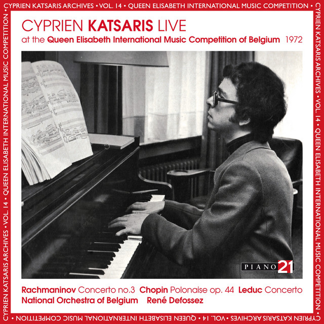 Live at the Queen Elisabeth International Music Competition of Belgium, 1972 (Cyprien Katsaris Archives, World Premiere Recordings) album cover