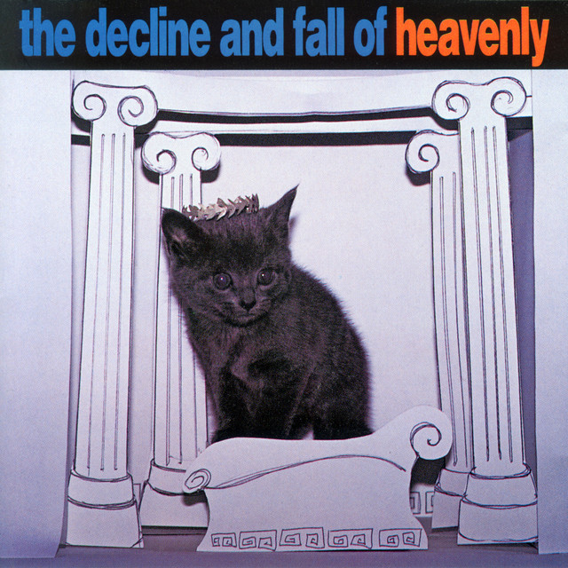 The Decline And Fall Of Heavenly album cover