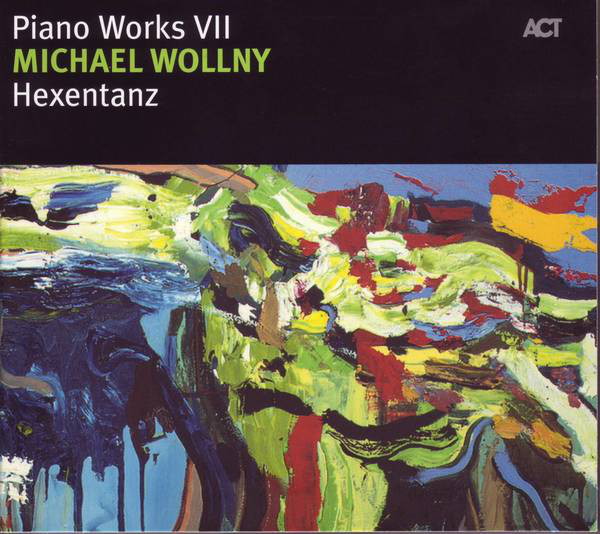 Hexentanz - Piano Works VII album cover