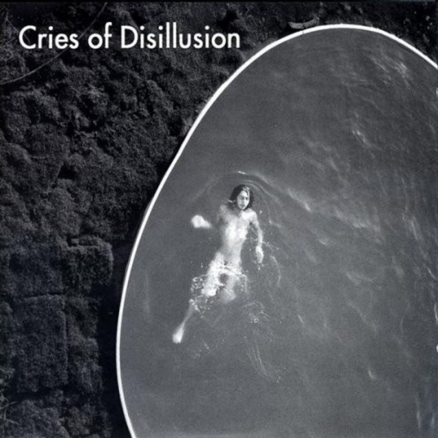 Cries of Disillusion album cover