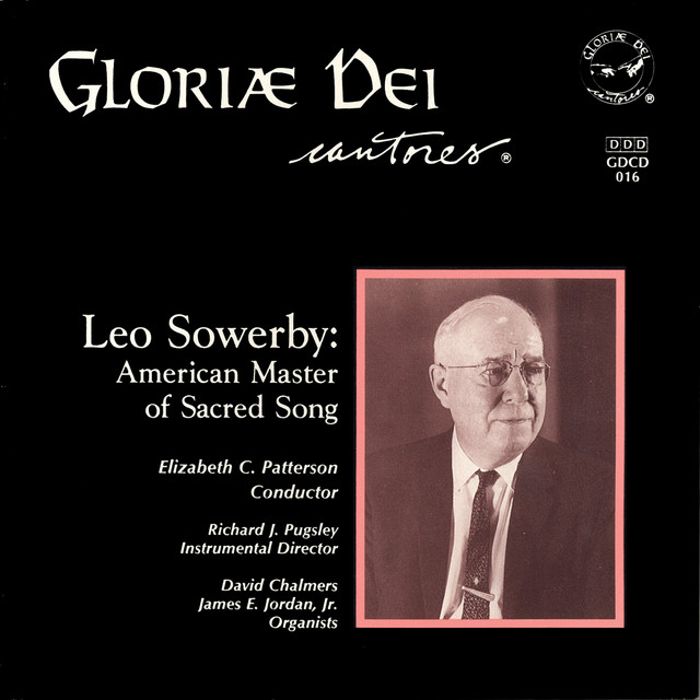 Leo Sowerby: American Master of Sacred Song album cover