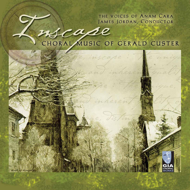 Inscape: Choral Music of Gerald Custer album cover
