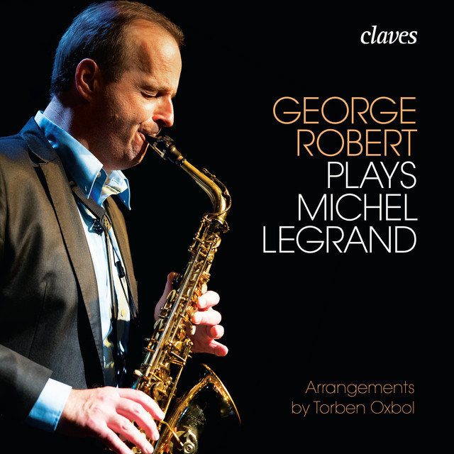George Robert plays Michel Legrand album cover
