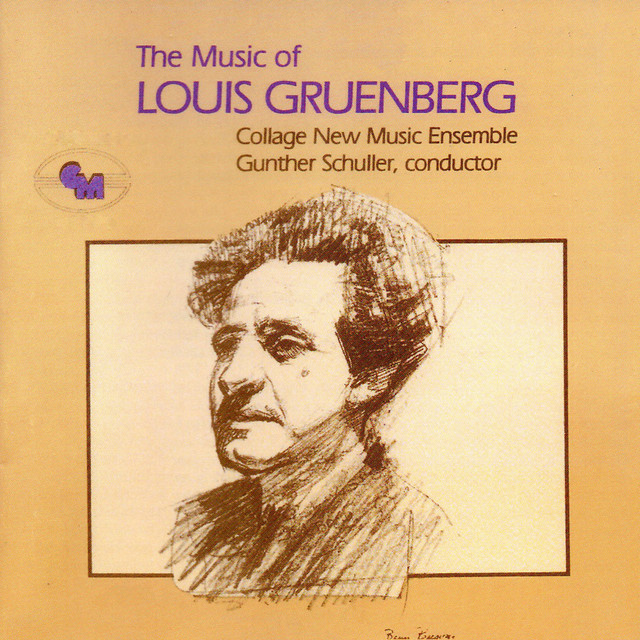 The Music of Louis Gruenberg album cover