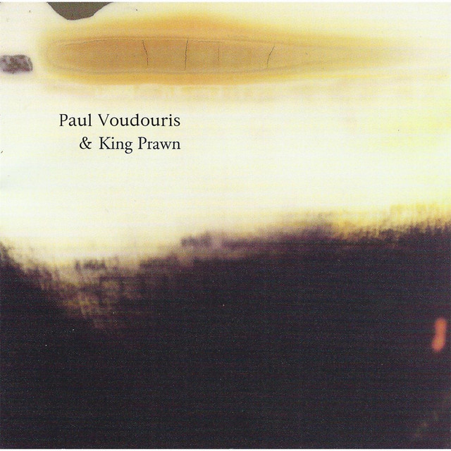 Paul Voudouris & King Prawn album cover