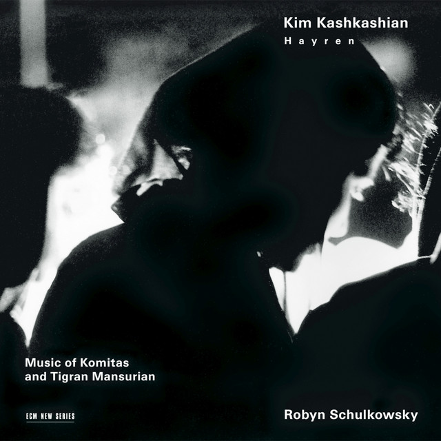Hayren - Music of Komitas and Tigran Mansurian album cover